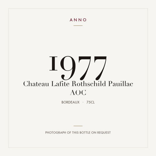 Chateau Lafite Rothschild Pauillac 1977 AOC 0,75l from Bordeaux — ANNO vintage card; photograph of the actual bottle available on request