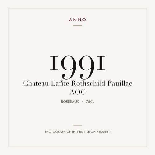 Chateau Lafite Rothschild Pauillac 1991 AOC 0,75l from Bordeaux — ANNO vintage card; photograph of the actual bottle available on request