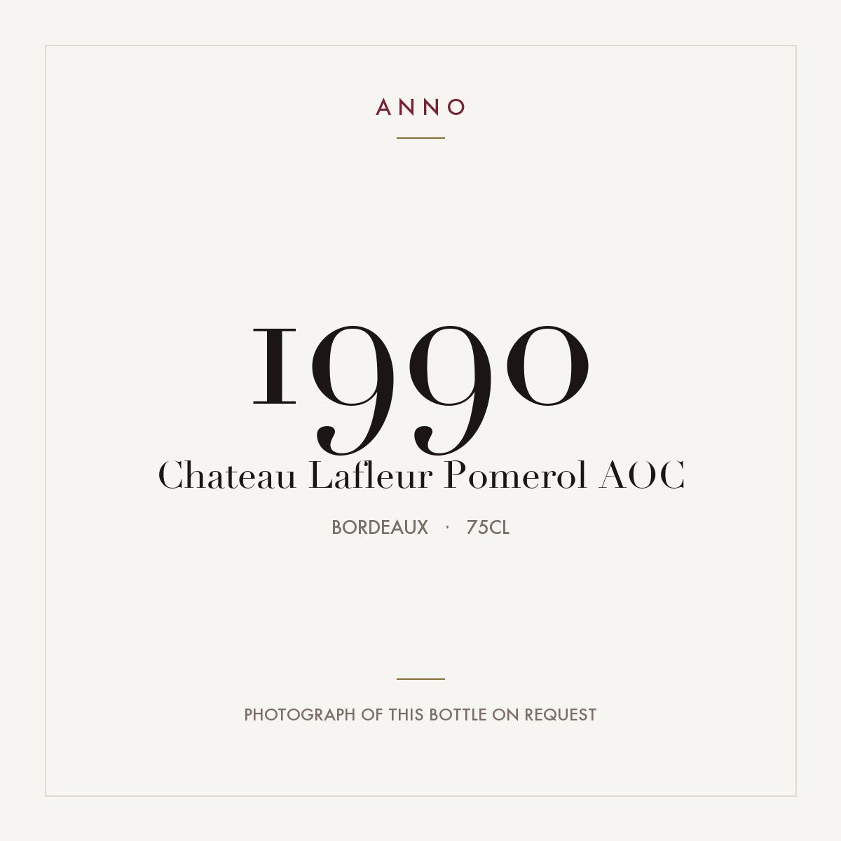 Chateau Lafleur Pomerol 1990 AOC 0,75l from Bordeaux — ANNO vintage card; photograph of the actual bottle available on request