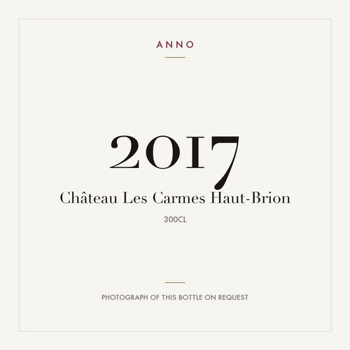Chateau Les Carmes Haut-Brion Pessac-Leognan 2017 AOC 3l — ANNO vintage card; photograph of the actual bottle available on request