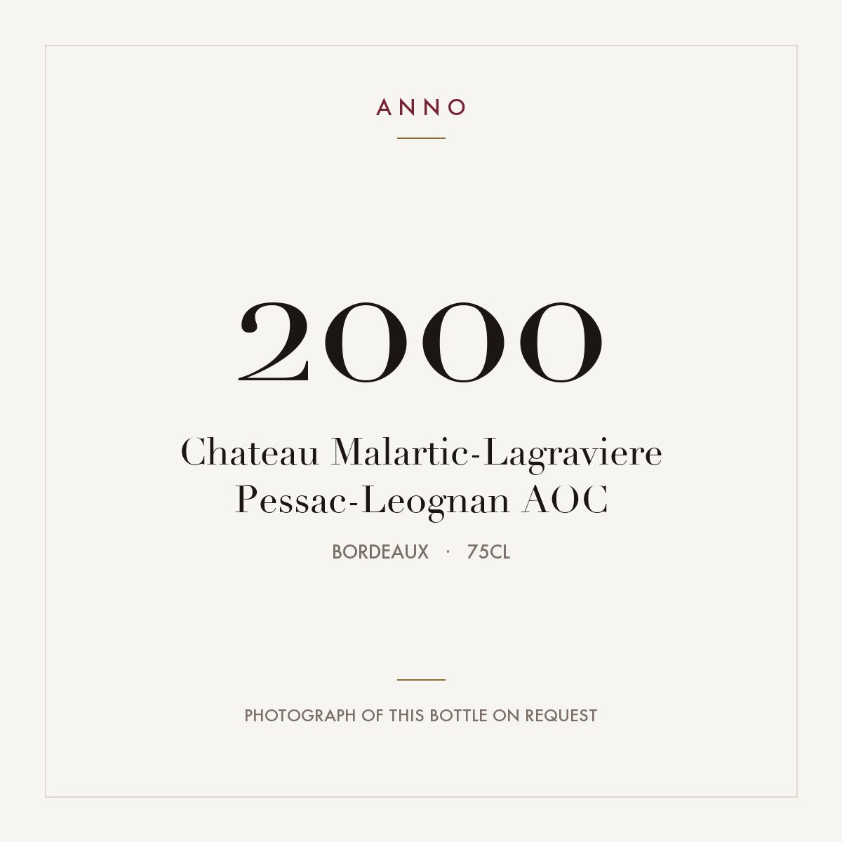 Chateau Malartic-Lagraviere Pessac-Leognan 2000 AOC 0,75l from Bordeaux — ANNO vintage card; photograph of the actual bottle available on request