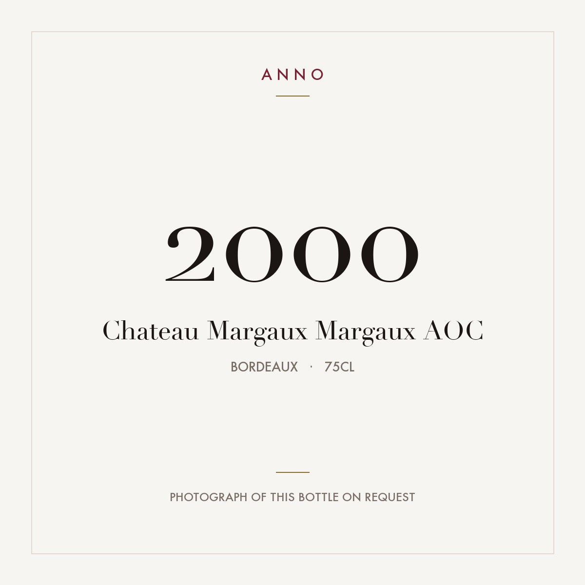 Chateau Margaux Margaux 2000 AOC 0,75l from Bordeaux — ANNO vintage card; photograph of the actual bottle available on request