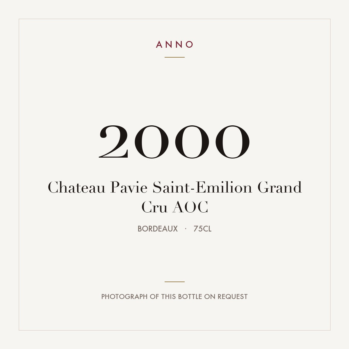 Chateau Pavie Saint-Emilion Grand Cru 2000 AOC 0,75l from Bordeaux — ANNO vintage card; photograph of the actual bottle available on request