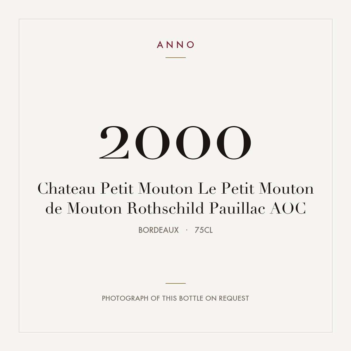 Chateau Petit Mouton Le Petit Mouton de Mouton Rothschild Pauillac 2000 AOC 0,75l from Bordeaux — ANNO vintage card; photograph of the actual bottle available on request