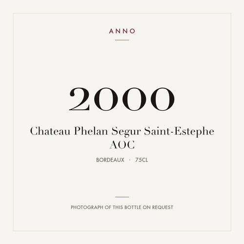 Chateau Phelan Segur Saint-Estephe 2000 AOC 0,75l from Bordeaux — ANNO vintage card; photograph of the actual bottle available on request