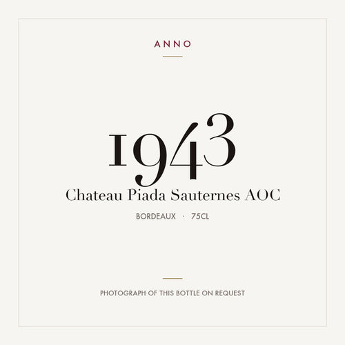 Chateau Piada Sauternes 1943 AOC 0,75l from Bordeaux — ANNO vintage card; photograph of the actual bottle available on request