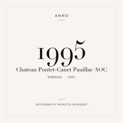 Chateau Pontet-Canet Pauillac 1995 AOC 1,5l from Bordeaux — ANNO vintage card; photograph of the actual bottle available on request