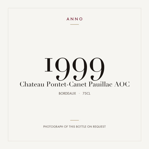 Chateau Pontet-Canet Pauillac 1999 AOC 0,75l from Bordeaux — ANNO vintage card; photograph of the actual bottle available on request