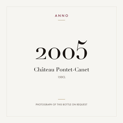 Chateau Pontet-Canet Pauillac 2005 AOC 1,5l — carte millésime ANNO ; photo de la bouteille réelle disponible sur demande