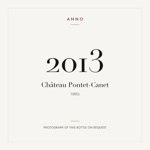 Chateau Pontet-Canet Pauillac 2013 AOC 1,5l — ANNO 年份卡;實際酒瓶照片可應要求提供
