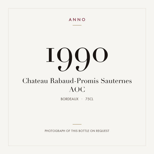 Chateau Rabaud-Promis Sauternes 1990 AOC 0,75l from Bordeaux — ANNO vintage card; photograph of the actual bottle available on request