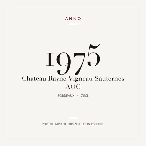 Chateau Rayne Vigneau Sauternes 1975 AOC 0,75l from Bordeaux — ANNO vintage card; photograph of the actual bottle available on request
