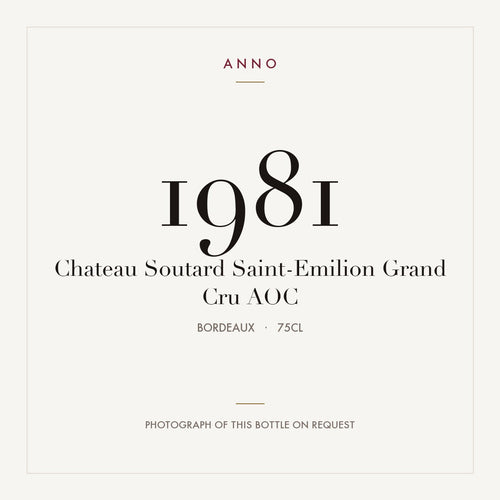 Chateau Soutard Saint-Emilion Grand Cru 1981 AOC 0,75l from Bordeaux — ANNO vintage card; photograph of the actual bottle available on request