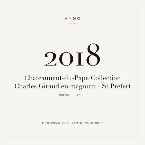 Domaine Saint Prefert Chateauneuf-du-Pape Collection Charles Giraud 2018 AOC 1,5l — ANNO 年份卡;實際酒瓶照片可應要求提供