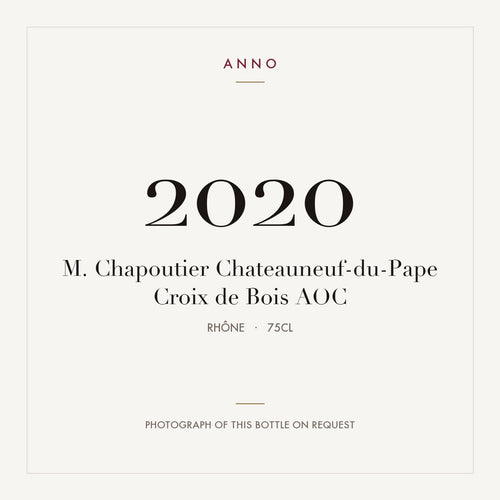 M. Chapoutier Chateauneuf-du-Pape Croix de Bois 2020 AOC 0,75l from Rhône — ANNO vintage card; photograph of the actual bottle available on request