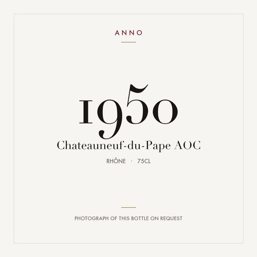 Chateauneuf-du-Pape 1950 AOC 0,75l from Rhône — ANNO vintage card; photograph of the actual bottle available on request