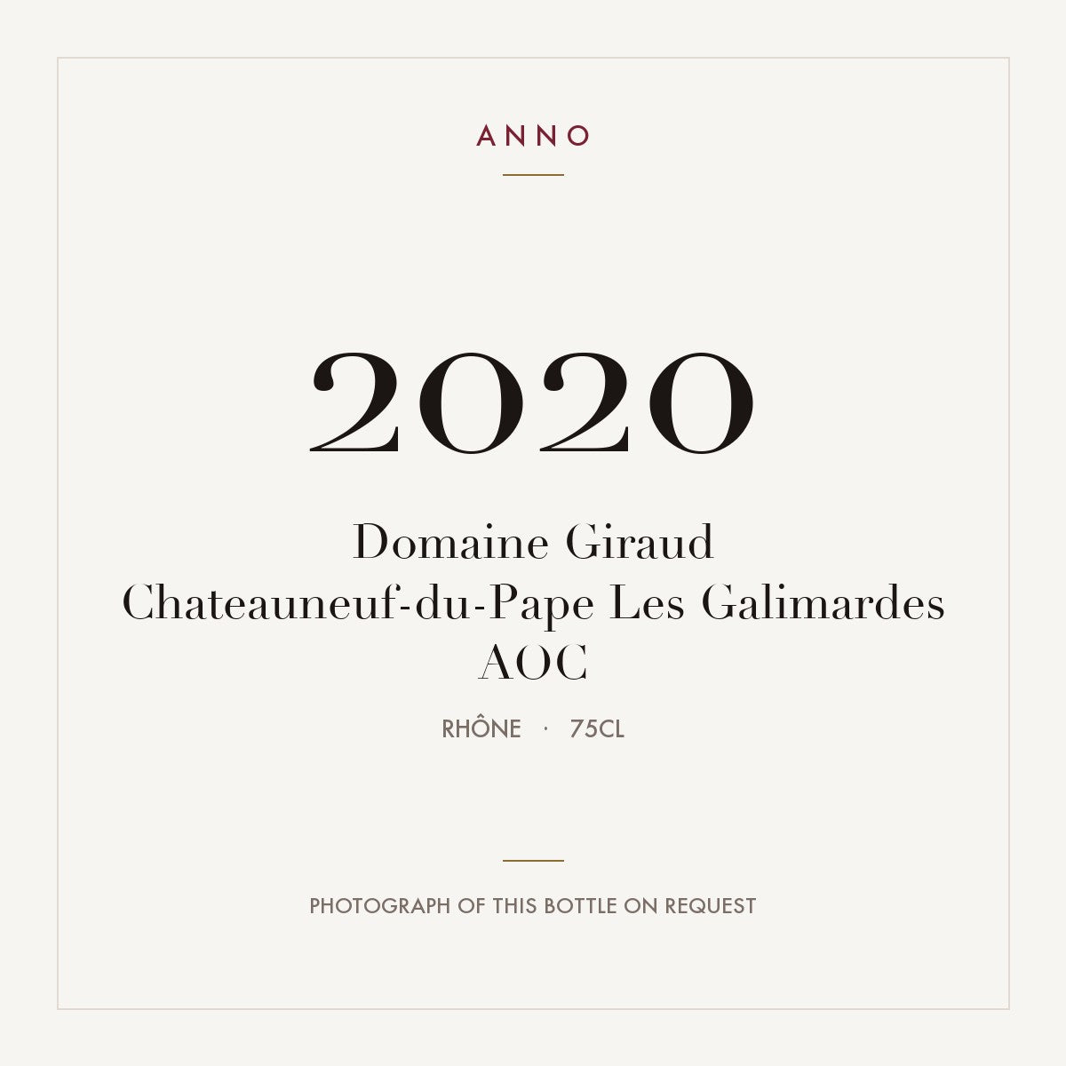 Domaine Giraud Chateauneuf-du-Pape Les Galimardes 2020 AOC 0,75l from Rhône — ANNO vintage card; photograph of the actual bottle available on request