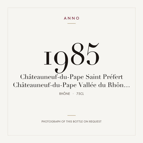 Domaine Saint Prefert Chateauneuf-du-Pape 1985 AOC 0,75l — ANNO vintage card; photograph of the actual bottle available on request