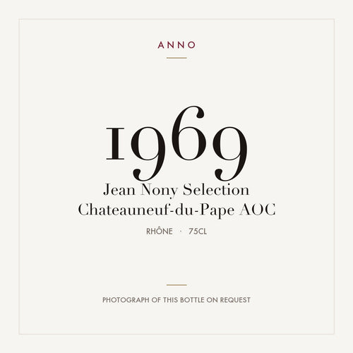 Jean Nony Selection Chateauneuf-du-Pape 1969 AOC 0,75l from Rhône — ANNO vintage card; photograph of the actual bottle available on request
