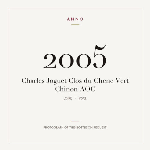Charles Joguet Clos du Chene Vert Chinon 2005 AOC 0,75l from Loire — ANNO vintage card; photograph of the actual bottle available on request