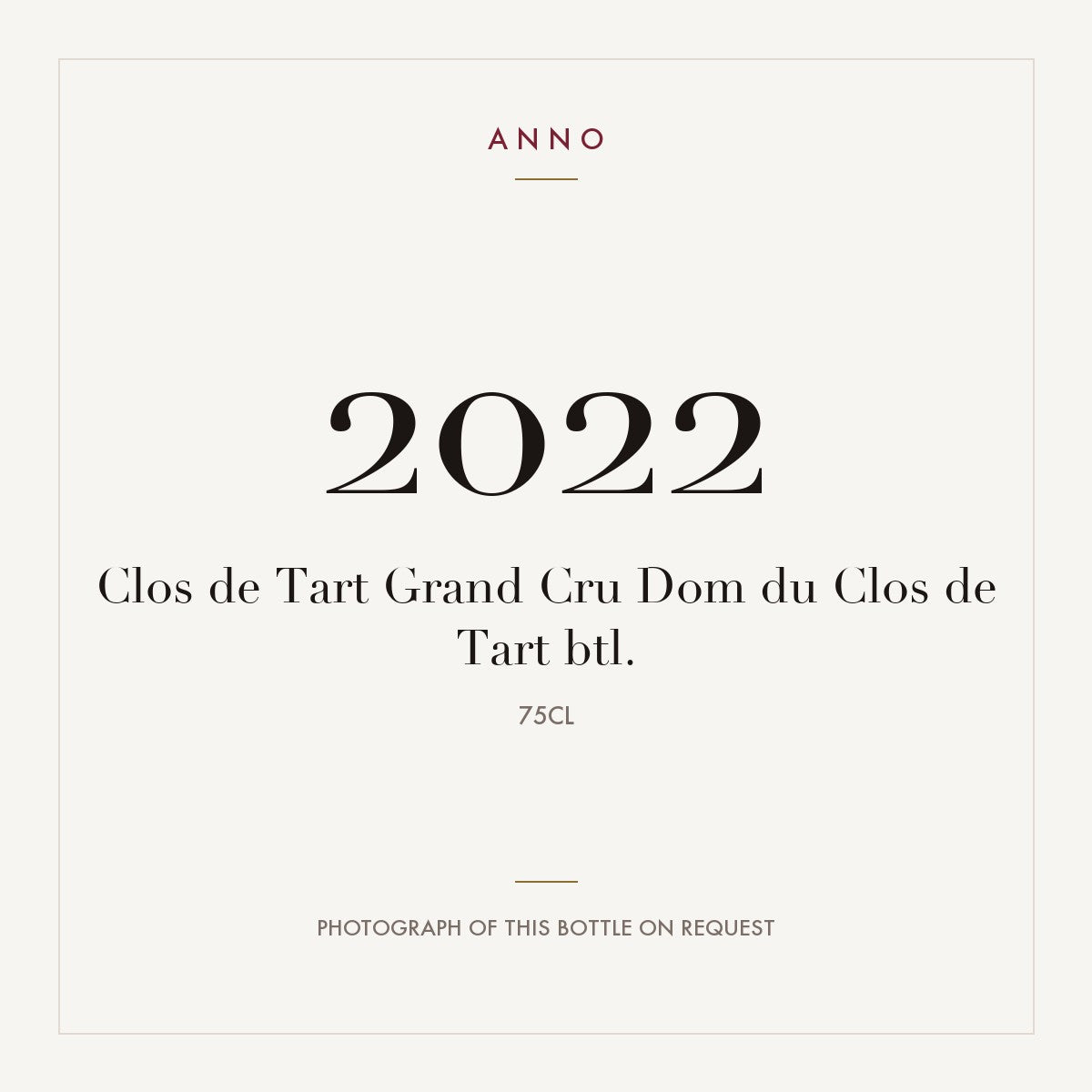 Domaine du Clos de Tart Clos de Tart Grand Cru 2022 AOC 0,75l — ANNO vintage card; photograph of the actual bottle available on request
