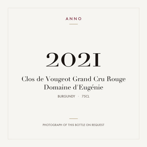 Domaine d'Eugenie Clos de Vougeot Grand Cru 2021 AOC 0,75l — ANNO-årgangskort; foto af den faktiske flaske på forespørgsel