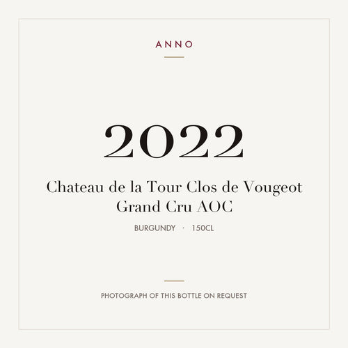 Chateau de la Tour Clos de Vougeot Grand Cru 2022 AOC 1,5l, Borgoña — tarjeta de añada ANNO; foto de la botella real disponible bajo petición