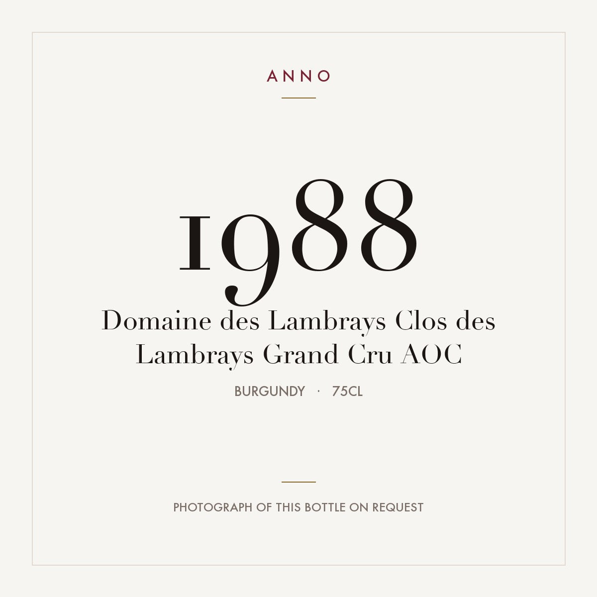 Domaine des Lambrays Clos des Lambrays Grand Cru 1988 AOC 0,75l from Burgundy — ANNO vintage card; photograph of the actual bottle available on request