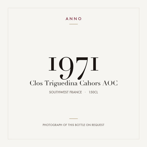 Clos Triguedina Cahors 1971 AOC 1,5l, Zuidwest-Frankrijk — ANNO-jaargangkaart; foto van de echte fles op aanvraag