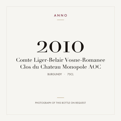 Comte Liger-Belair Vosne-Romanee Clos du Chateau Monopole 2010 AOC 0,75l, Borgoña — tarjeta de añada ANNO; foto de la botella real disponible bajo petición