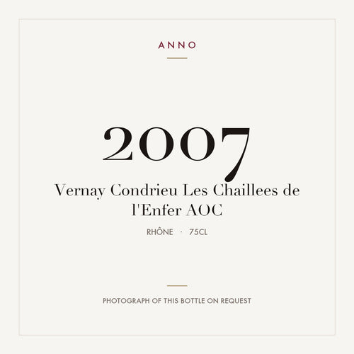 Vernay Condrieu Les Chaillees de l'Enfer 2007 AOC 0,75l from Rhône — ANNO vintage card; photograph of the actual bottle available on request