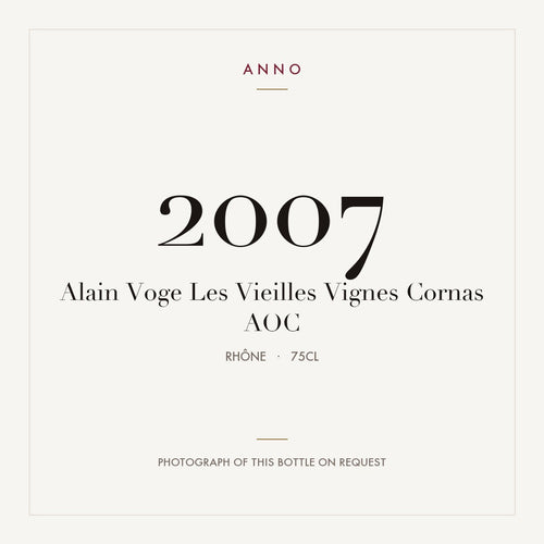 Alain Voge Les Vieilles Vignes Cornas 2007 AOC 0,75l from Rhône — ANNO vintage card; photograph of the actual bottle available on request