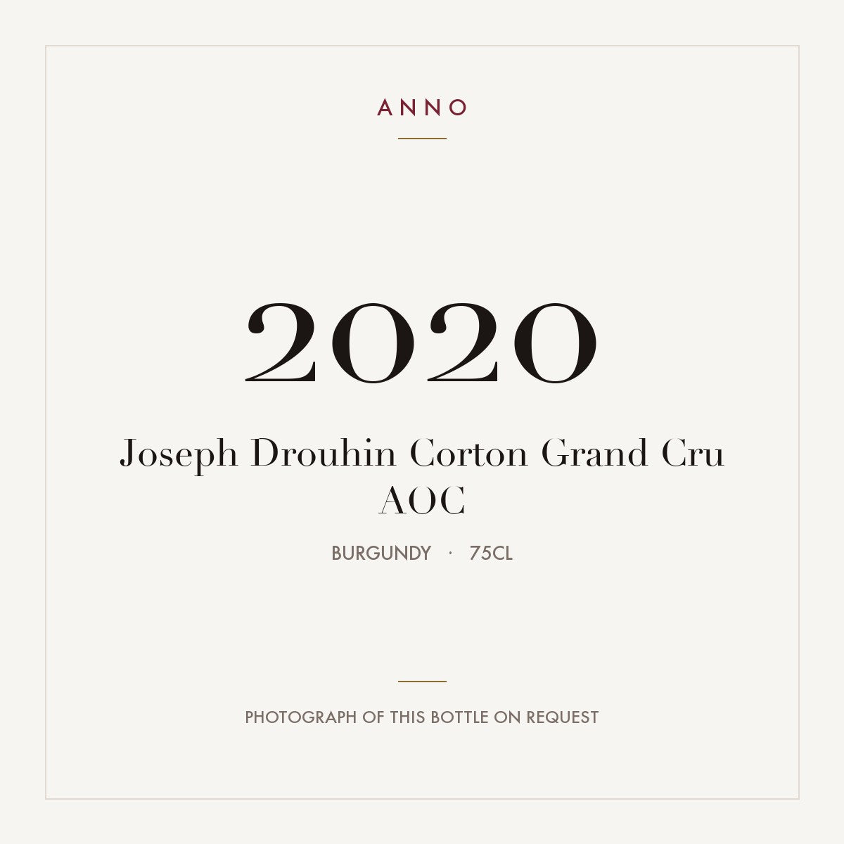 Joseph Drouhin Corton Grand Cru 2020 AOC 0,75l from Burgundy — ANNO vintage card; photograph of the actual bottle available on request