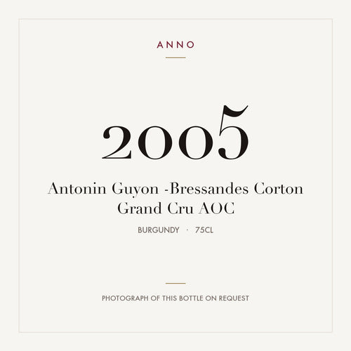 Antonin Guyon -Bressandes Corton Grand Cru 2005 AOC 0,75l from Burgundy — ANNO vintage card; photograph of the actual bottle available on request