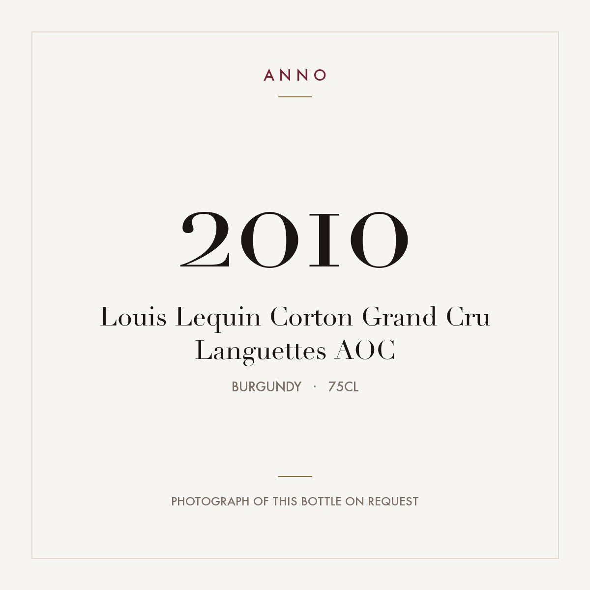Louis Lequin Corton Grand Cru Languettes 2010 AOC 0,75l from Burgundy — ANNO vintage card; photograph of the actual bottle available on request