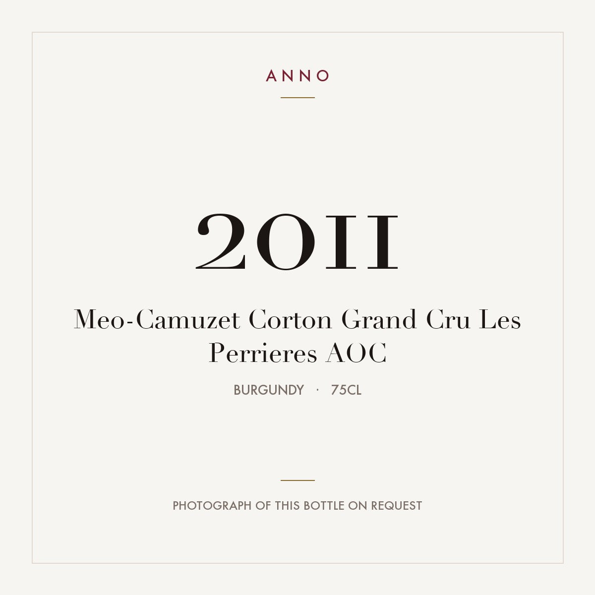 Me0-Camuzet Corton Grand Cru Les Perrieres 2011 AOC 0,75l from Burgundy — ANNO vintage card; photograph of the actual bottle available on request