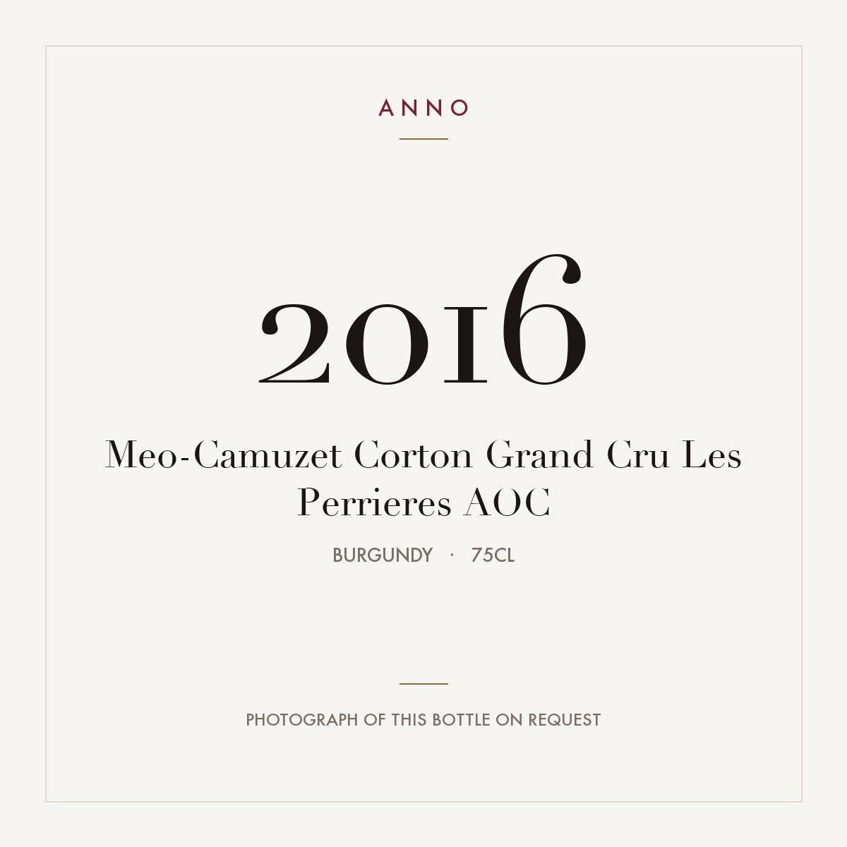 Me0-Camuzet Corton Grand Cru Les Perrieres 2016 AOC 0,75l from Burgundy — ANNO vintage card; photograph of the actual bottle available on request