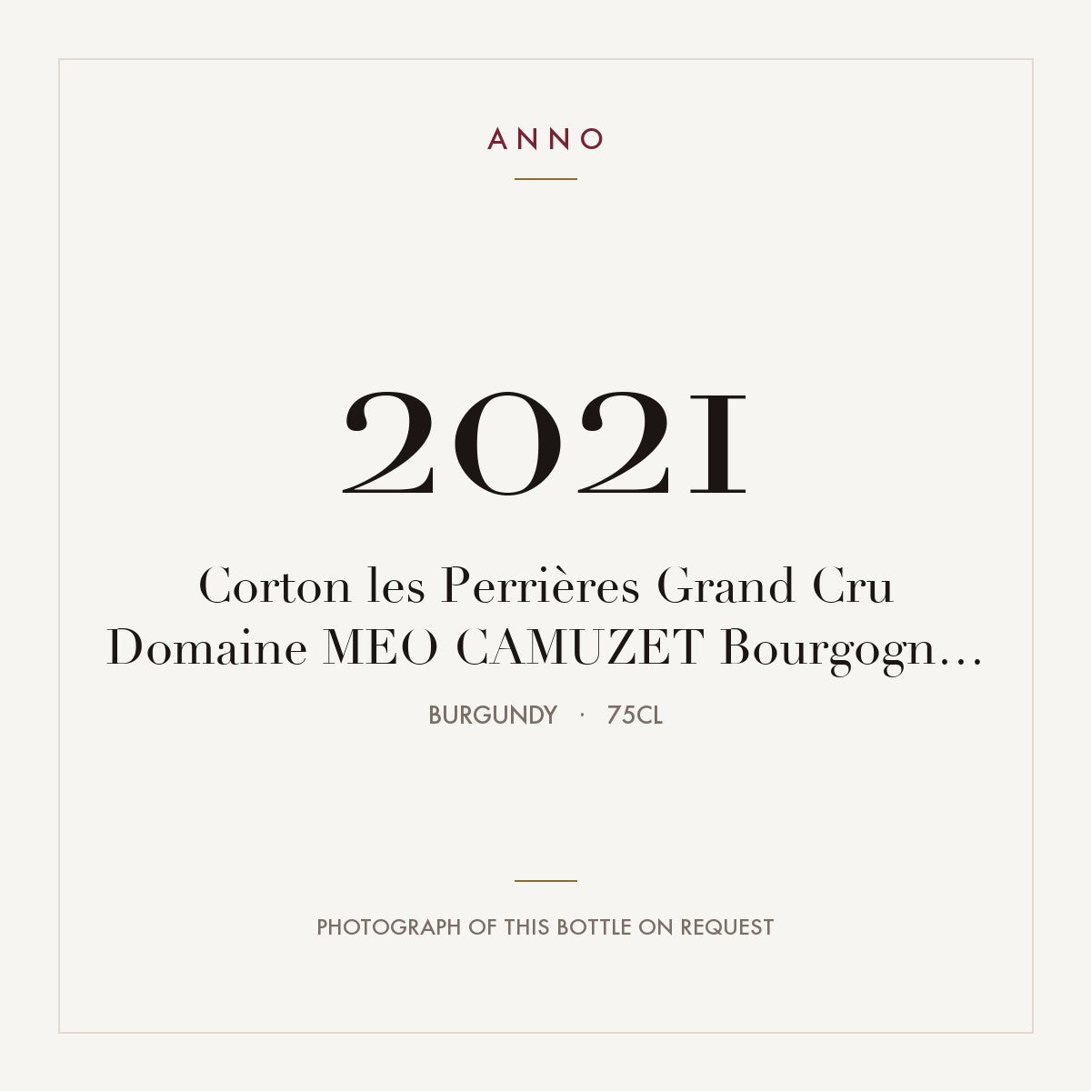Domaine Meo-Camuzet Corton Grand Cru Les Perrieres 2021 AOC 0,75l — ANNO vintage card; photograph of the actual bottle available on request