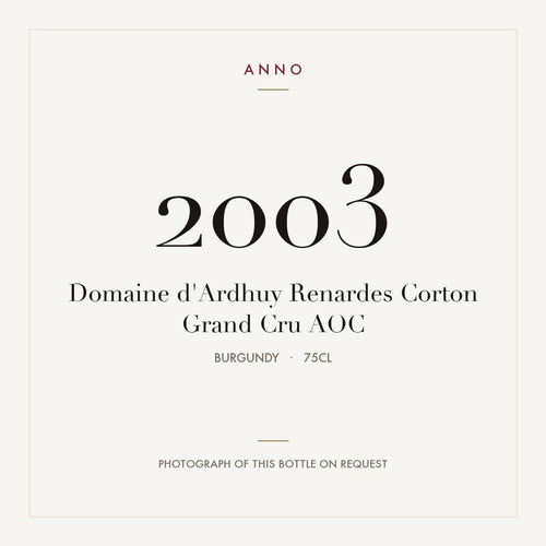 Domaine d'Ardhuy Renardes Corton Grand Cru 2003 AOC 0,75l from Burgundy — ANNO vintage card; photograph of the actual bottle available on request