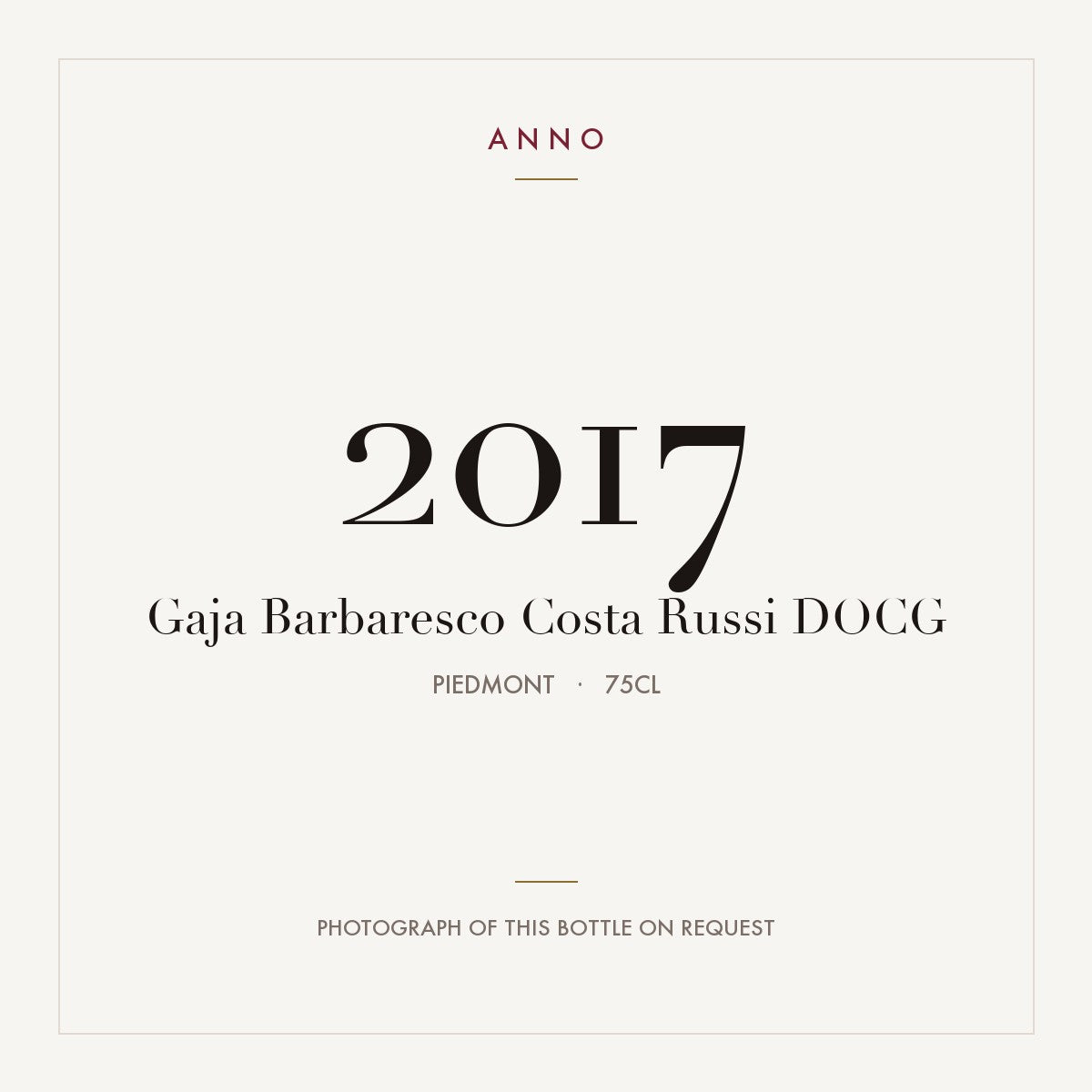 Gaja Barbaresco Costa Russi 2017 DOCG 0,75l from Piedmont — ANNO vintage card; photograph of the actual bottle available on request