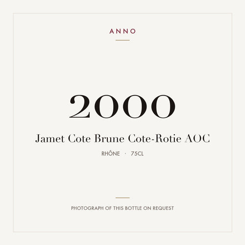 Jamet Cote Brune Cote-Rotie 2000 AOC 0,75l from Rhône — ANNO vintage card; photograph of the actual bottle available on request