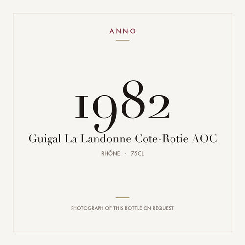 Guigal La Landonne Cote-Rotie 1982 AOC 0,75l from Rhône — ANNO vintage card; photograph of the actual bottle available on request