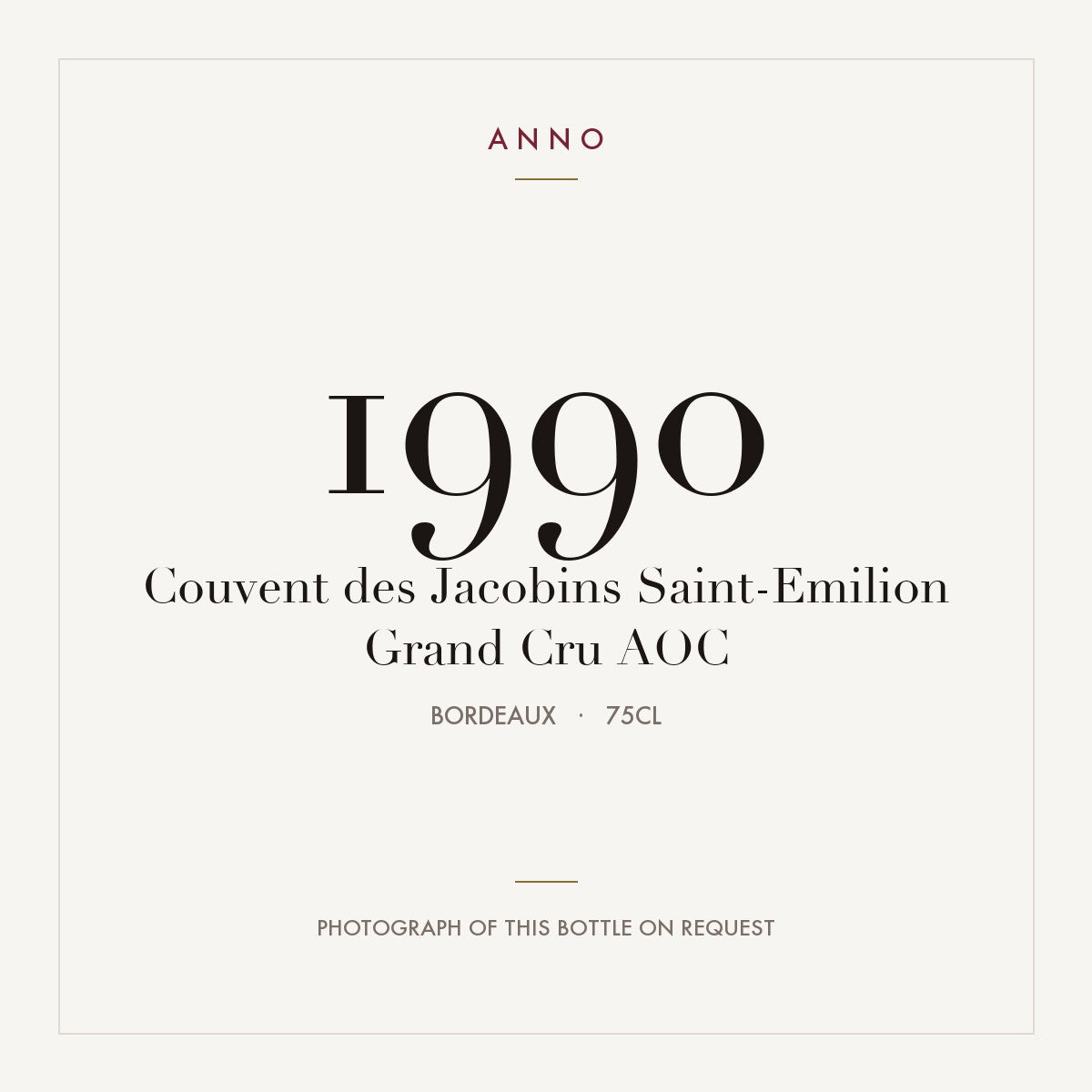 Couvent des Jacobins Saint-Emilion Grand Cru 1990 AOC 0,75l from Bordeaux — ANNO vintage card; photograph of the actual bottle available on request