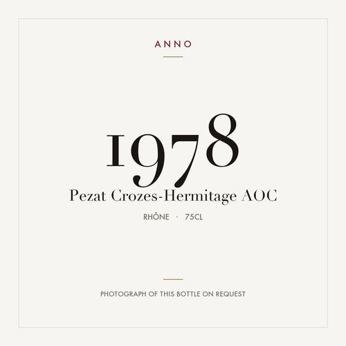 Pezat Crozes-Hermitage 1978 AOC 0,75l from Rhône — ANNO vintage card; photograph of the actual bottle available on request