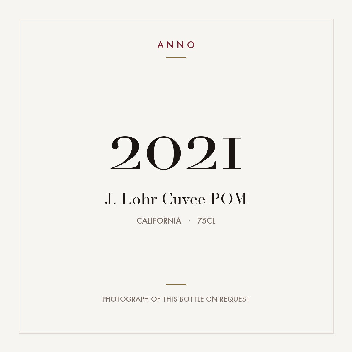 J. Lohr Cuvee POM 2021 0,75l from California — ANNO vintage card; photograph of the actual bottle available on request