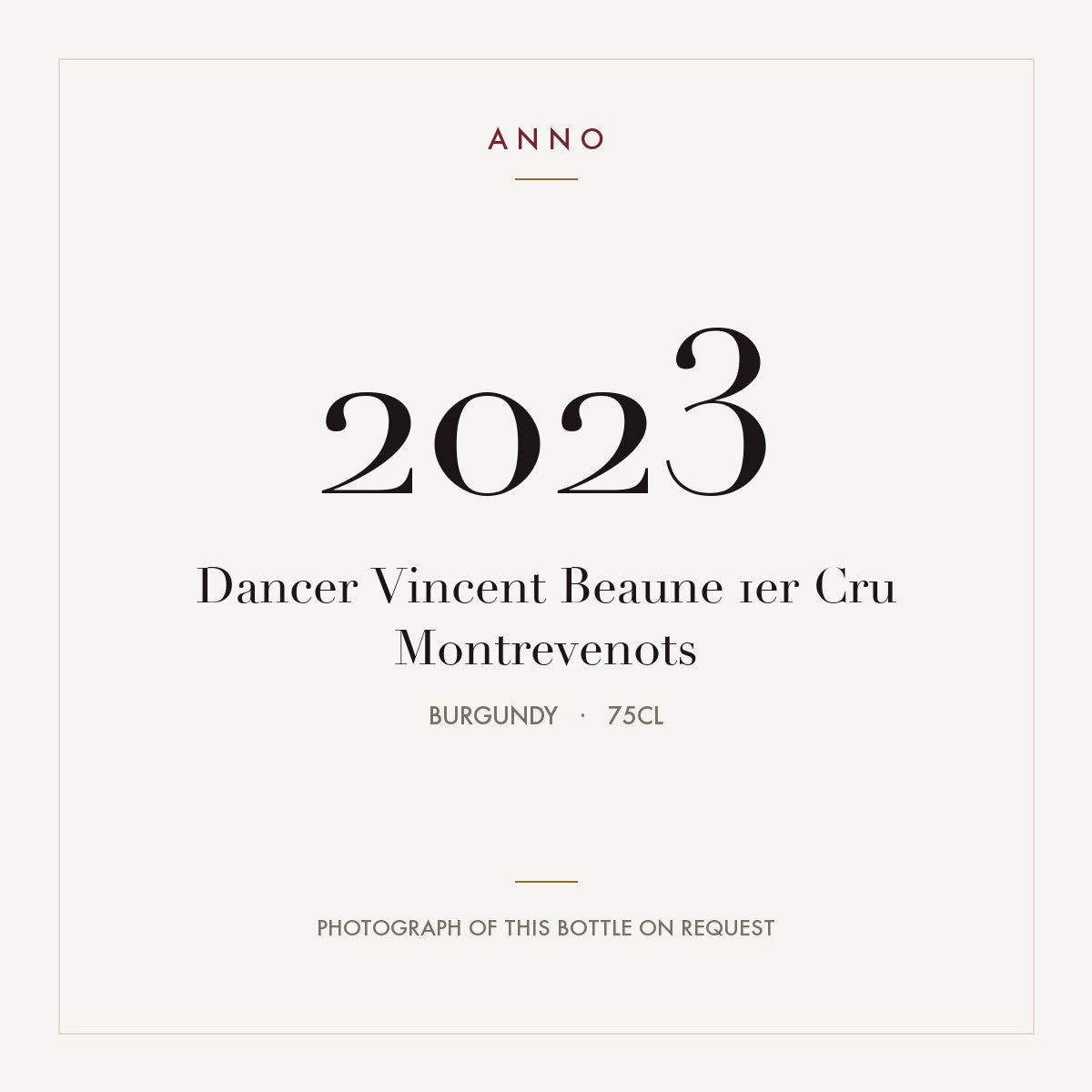 Dancer Vincent Beaune 1er Cru Montrevenots 2023 0,75l from Burgundy — ANNO vintage card; photograph of the actual bottle available on request