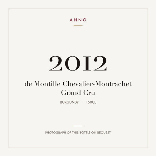 Domaine de Montille Chevalier-Montrachet Grand Cru 2012 AOC 1,5l — ANNO vintage card; photograph of the actual bottle available on request