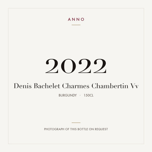 Denis Bachelet Charmes-Chambertin Grand Cru Vieilles Vignes 2022 AOC 1,5l — ANNO vintage card; photograph of the actual bottle available on request