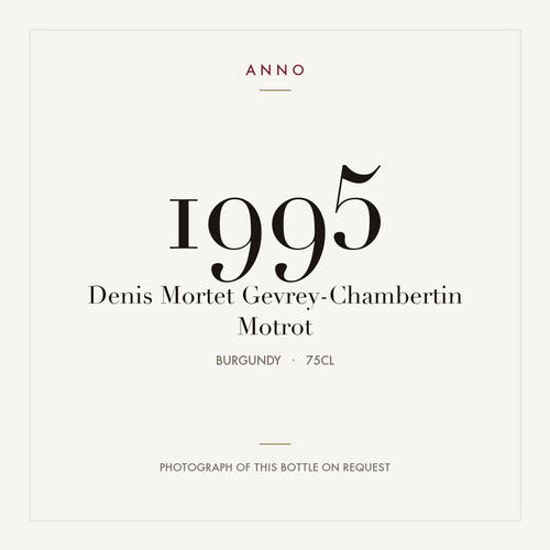 Denis Mortet Gevrey-Chambertin Motrot 1995 AOC 0,75l — ANNO-årgangskort; foto af den faktiske flaske på forespørgsel