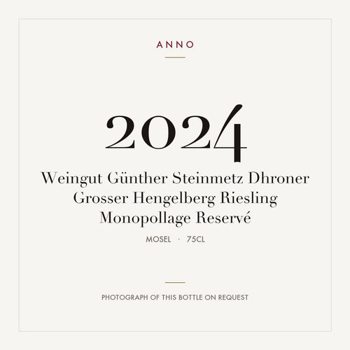 Weingut Gunther Steinmetz Dhroner Grosser Hengelberg Riesling Monopollage Reserve 2024 0,75l — card dell'annata ANNO; foto della bottiglia reale disponibile su richiesta